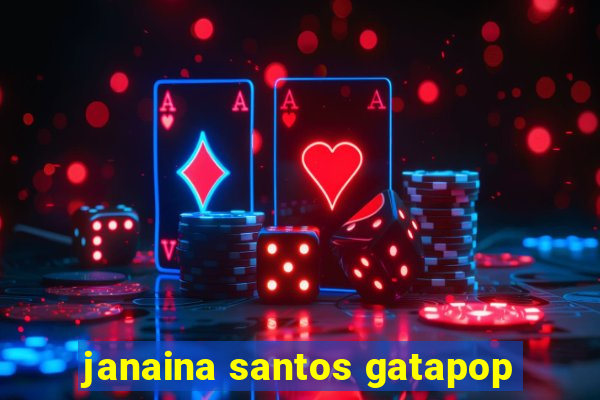 janaina santos gatapop